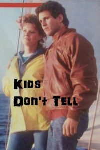 Kids Don’t Tell