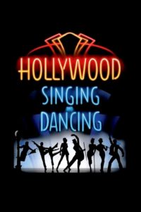 Hollywood Singing and Dancing: A Musical History