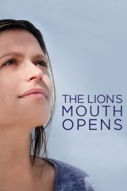 The Lion’s Mouth Opens