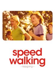 Speed Walking